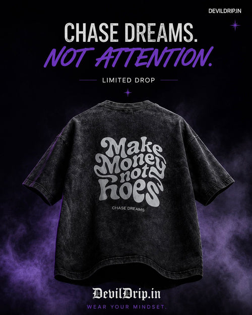 Chase Dreams Not Attention Oversized Black Graphic T-Shirt | 240 GSM Premium Cotton - DevilDrip.in
