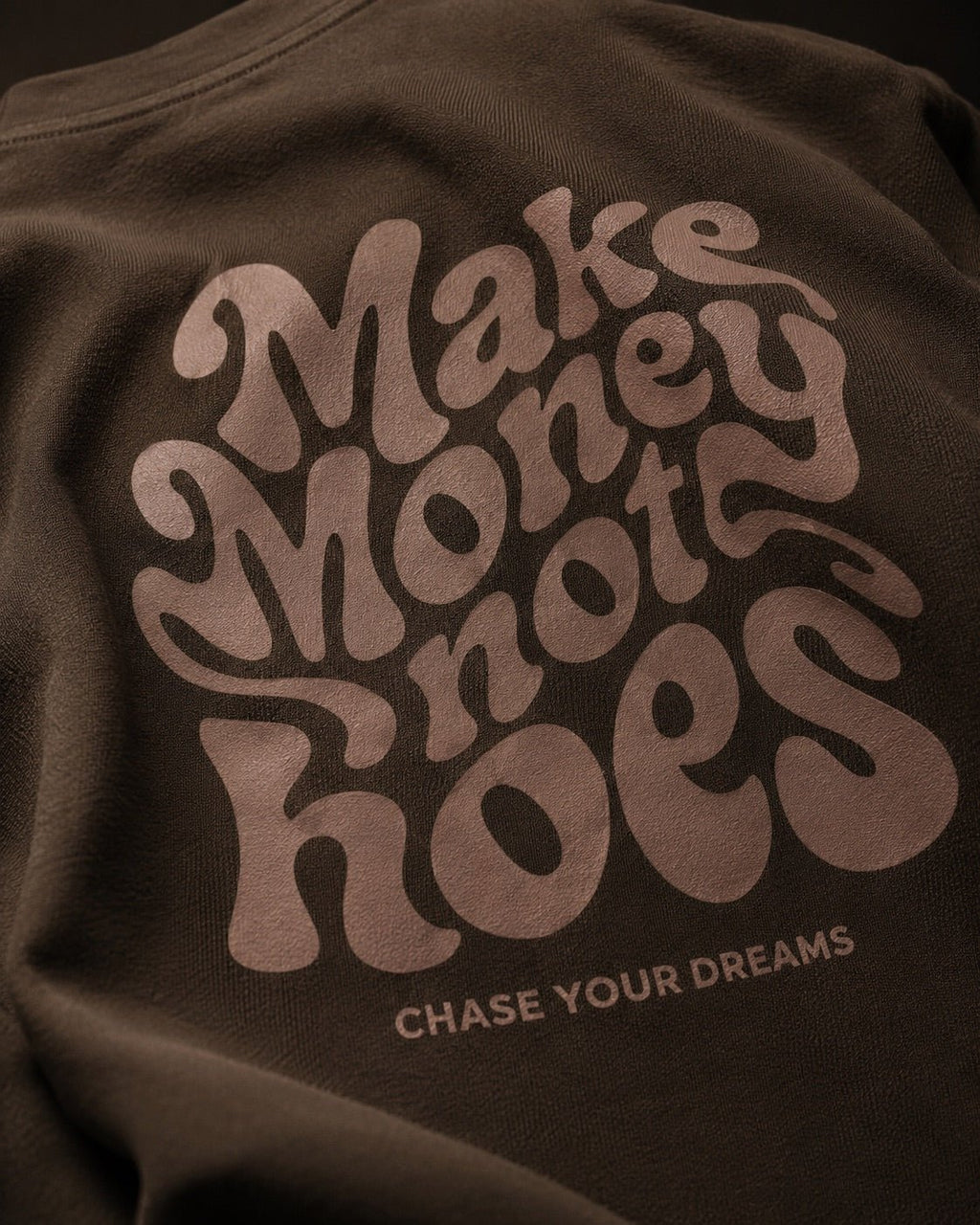 Make Money Not Hoes Oversized Brown Graphic T-Shirt | 240 GSM Premium Cotton - DevilDrip.in