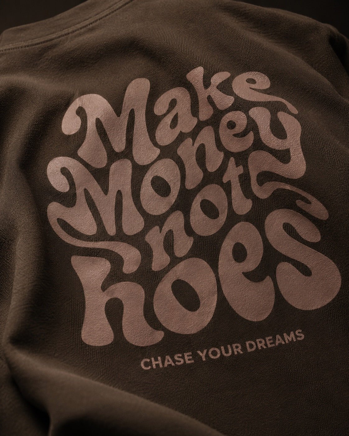 Make Money Not Hoes Oversized Brown Graphic T-Shirt | 240 GSM Premium Cotton - DevilDrip.in