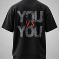 "You Vs You" Graphic T-Shirt - Black