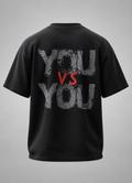 "You Vs You" Graphic T-Shirt - Black - DevilDrip.in